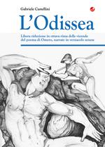 L'Odissea. Libera riduzione in ottava rima delle vicende del poema di Omero, narrate in vernacolo senese