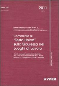 Commento al «Testo Unico» sulla sicurezza nei luoghi di lavoro - Francesco Bacchini - copertina