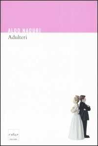 Libro Adulteri Aldo Naouri