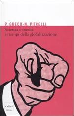 Scienza e media ai tempi della globalizzazione