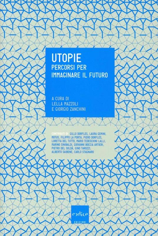 Utopie. Percorsi per immaginare il futuro - copertina