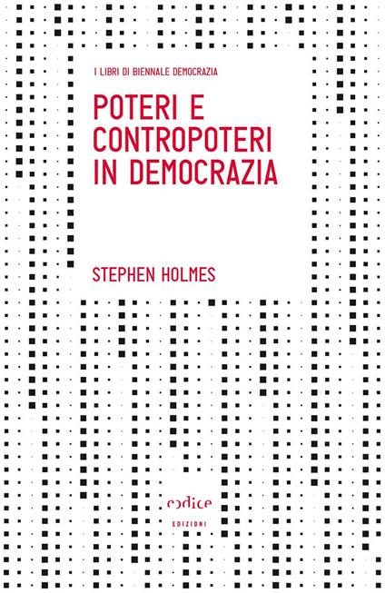 Poteri e contropoteri in democrazia - Stephen Holmes - ebook