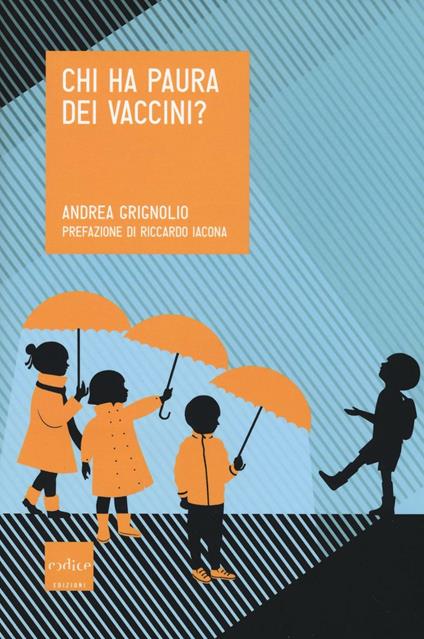 Chi ha paura dei vaccini? - Andrea Grignolio - copertina