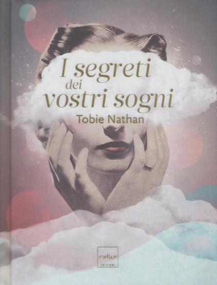 I segreti dei vostri sogni - Tobie Nathan - copertina