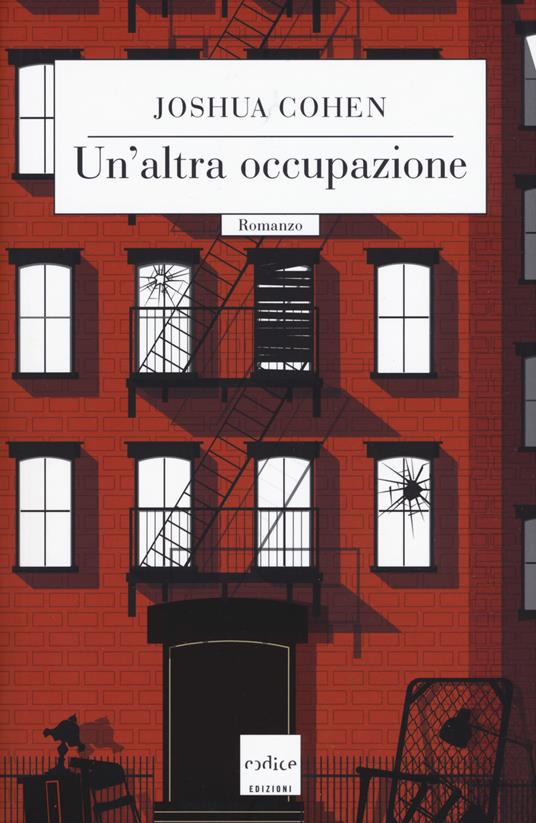 Un' altra occupazione - Joshua Cohen - copertina