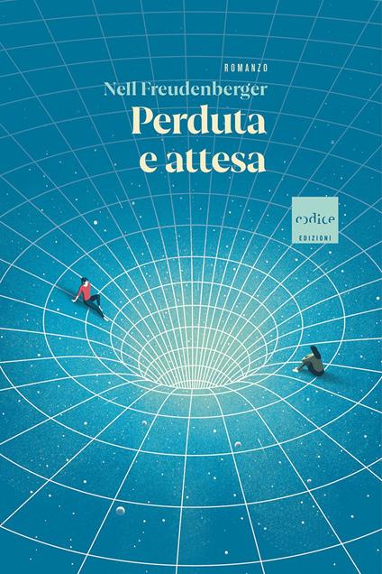 Perduta e attesa - Nell Freudenberger - copertina