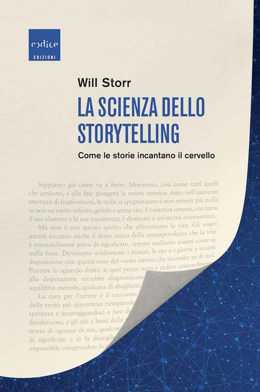 La scienza dello storytelling. Come le storie incantano il cervello - Will Storr,Daria Restani - ebook
