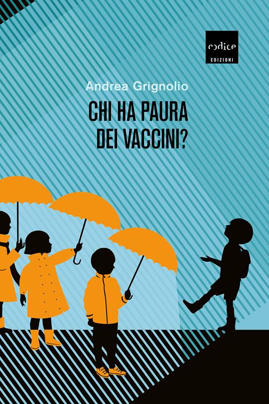 Chi ha paura dei vaccini? - Andrea Grignolio - copertina