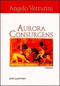 Aurora consurgens - Angelo Vetturini - copertina