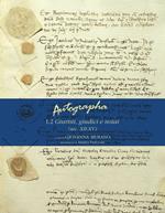 Autographa. Vol. 1\2: Giuristi, giudici e notai (sec. XII-XV).