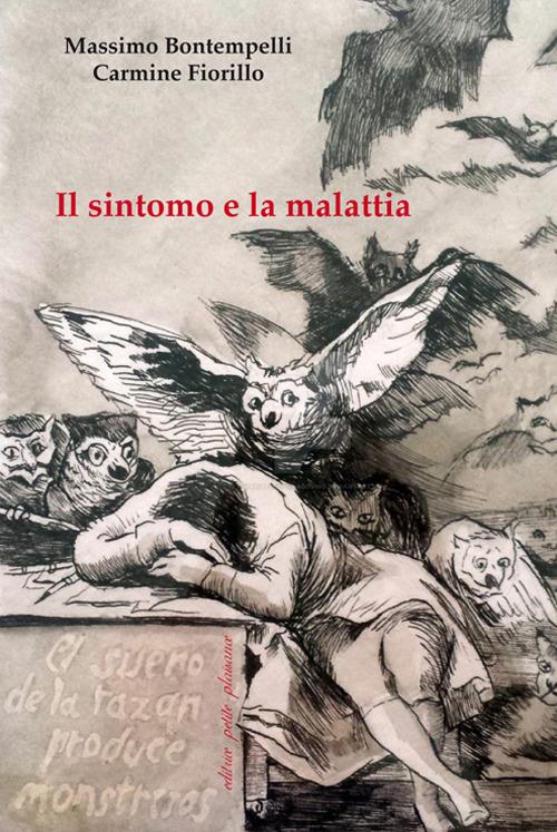 Il sintomo e la malattia - Massimo Bontempelli,Carmine Fiorillo - copertina