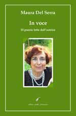 In voce. 55 poesie lette dall'autrice. Con CD-Audio