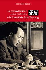 La contraddizione come problema e la filosofia in Mao Tse-tung