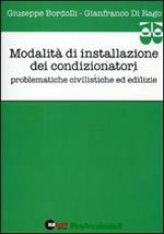 Modalità di installazione dei condizionatori. Problematiche civilistiche ed edilizie