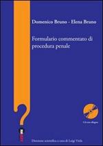 Formulario commentato di procedura penale. Con CD-ROM