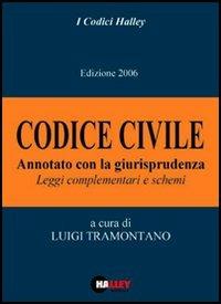 Codice civile 2006. Annotato con la giurisprudenza. Leggi complementari e schemi - copertina