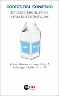 Codice del consumo. Decreto legislativo 6 settembre 2005 n. 206 - copertina