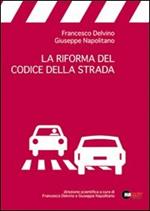 La riforma del codice della strada