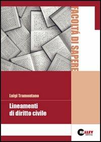 Lineamenti di diritto civile - Luigi Tramontano - copertina