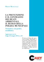 La prevenzione e il contrasto dei reati ambientali. Il ruolo della polizia municipale