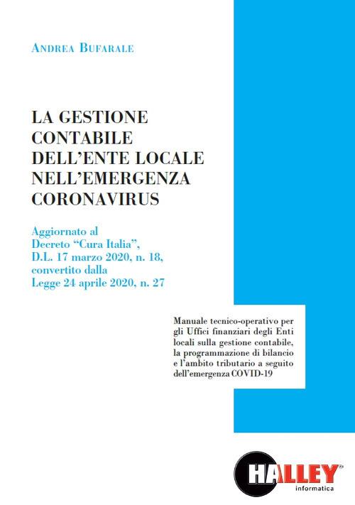 La gestione contabile dell'ente locale nell'emergenza coronavirus - Andrea Bufarale - copertina