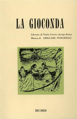 La gioconda. Dramma lirico in 4 atti. Musica di A. Ponchielli - Arrigo Boito - copertina