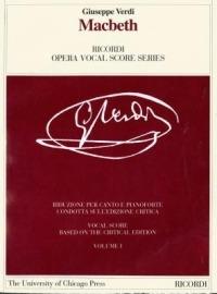 Macbeth. Melodramma in quattro atti di Francesco Maria Piave e Andrea Maffei. Riduzione per canto e pianoforte condotta sull'edizione critica della partitura - Giuseppe Verdi,Francesco Maria Piave,Andrea Maffei - copertina