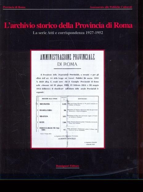 Il patrimonio di palazzo Valentini. Vol. 3: Archivio storico provincia di Roma. Inventario. - Laura Indrio,Bruna Amendolea - copertina