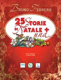 25 storie di Natale + una - Bruno Ferrero - copertina