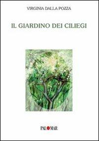 Il giardino dei ciliegi - Virginia Dalla Pozza - copertina