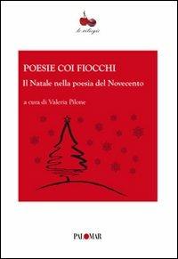 Poesie coi fiocchi. Il Natale nella poesia del Novecento - copertina