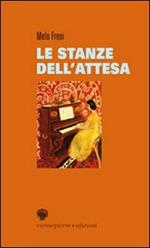 Le stanze dell'attesa