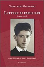 Lettere ai familiari (1930-1943)