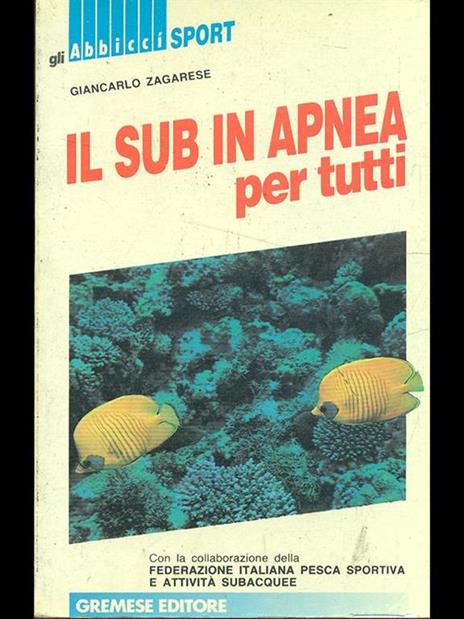 Il sub in apnea per tutti - Giancarlo Zagarese - copertina