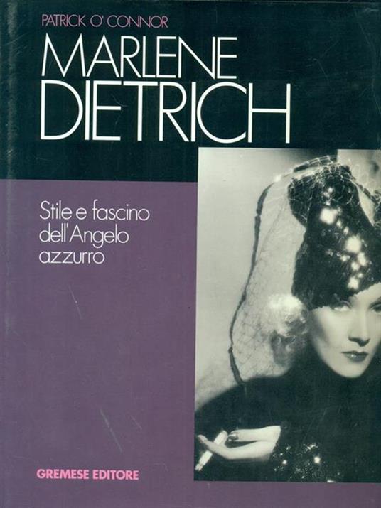 Marlene Dietrich. Stile e fascino dell'angelo azzurro - Patrick O'Connor - 3