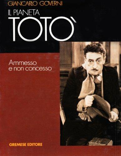 Il pianeta Totò, ammesso e non concesso - Giancarlo Governi - copertina