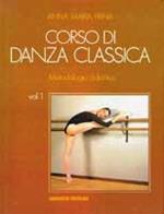 Corso di danza classica. Metodologia didattica