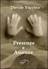 Presenze e assenze - Davide Vaccino - copertina