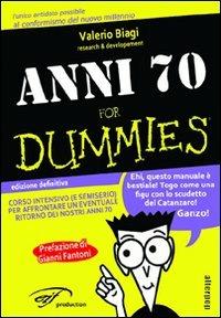 Anni '70 for dummies - Valerio Biagi - copertina