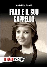 Fara e il suo cappello - Maria Lidia Petrulli - copertina