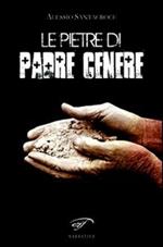 Le pietre di padre Cenere