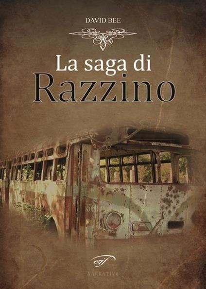 La saga di Razzino - David Bee - copertina