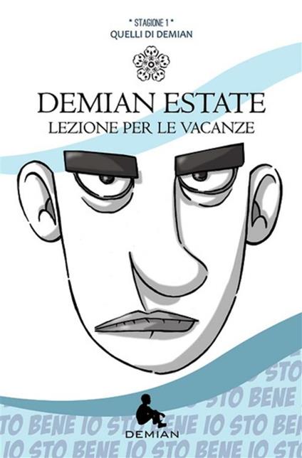 Demian estate. Stagione 1 (Lezione per le vacanze) - F. Guerri,S. Naspini,M. Grassini - ebook