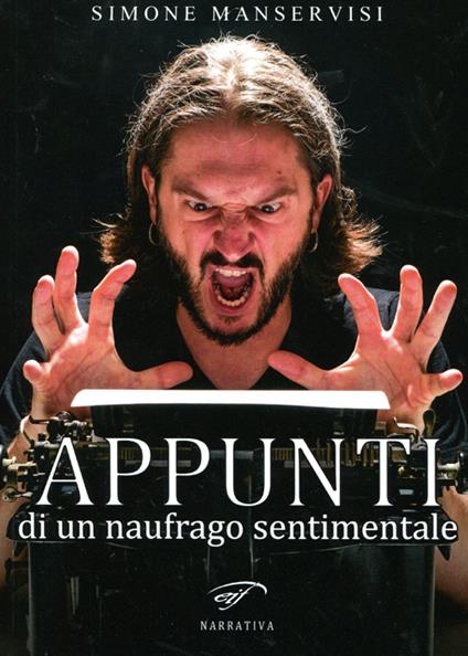 Appunti di un naufrago sentimentale - Simone Manservisi - copertina