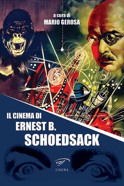 Il cinema di Ernest B. Schoedsack - copertina