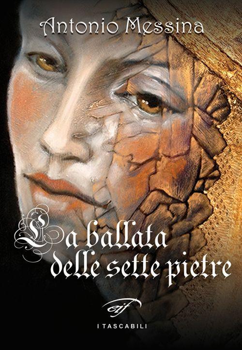 La ballata delle sette pietre - Antonio Messina - copertina