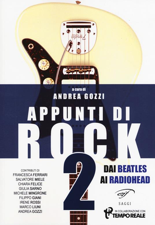Appunti di rock. Dai Beatles ai Radiohead. Vol. 2 - copertina