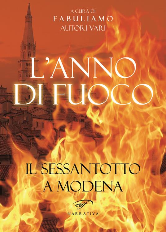 L'anno di fuoco. Il Sessantotto a Modena - copertina