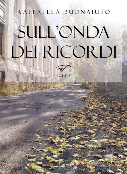 Sull’onda dei ricordi - Raffaella Buonaiuto - copertina