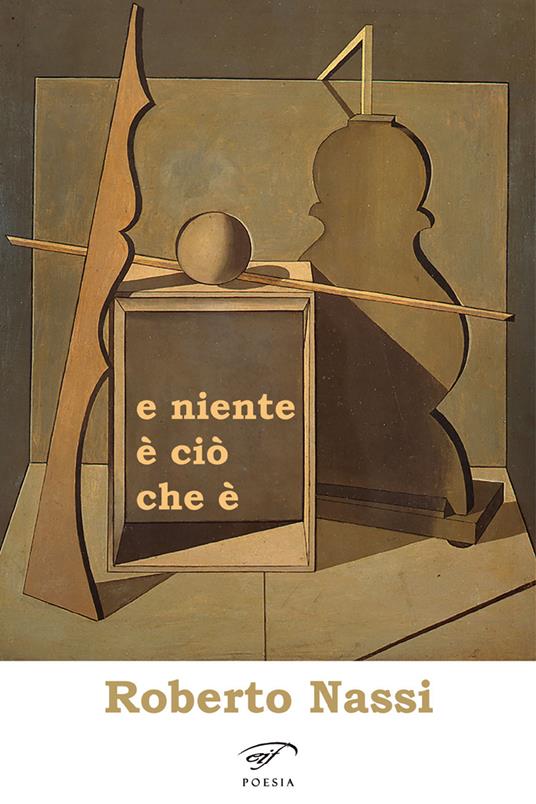 E niente è ciò che è - Roberto Nassi - copertina